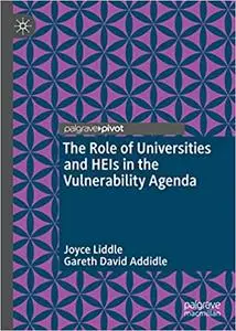 The Role of Universities and HEIs in the Vulnerability Agenda