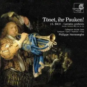 J.S. Bach - Secular Cantatas 'Tönet, ihr Pauken' - Herreweghe (HM 2005)