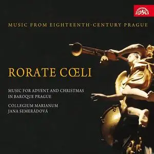 Jana Semerádová, Collegium Marianum - Rorate Cœli: Music for Advent and Christmas in Baroque Prague (2009)
