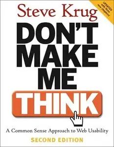 Don't Make Me Think: A Common Sense Approach to Web Usability, 2nd Edition-repost