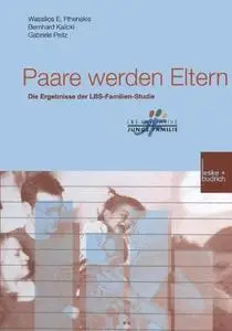 Paare werden Eltern: Die Ergebnisse der LBS-Familien-Studie