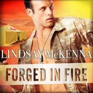 «Forged in Fire» by Lindsay McKenna