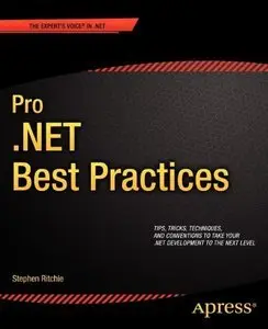 Pro .NET Best Practices (Repost)
