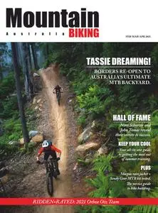 Mountain Biking Australia - February 2021