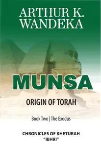 MUNSA - THE EXODUS: CHRONICLES OF KHETURAH