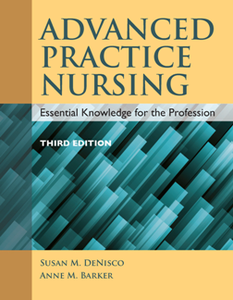 Advanced Practice Nursing : Essential Knowledge for the Profession, Third Edition