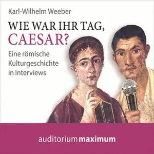 «Wie war Ihr Tag, Caesar?» by Karl Wilhelm Weber