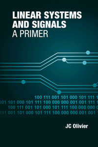 Linear Systems and Signals : A Primer