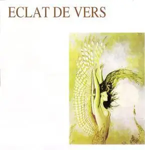 Eclat De Vers (Eclat) - Eclat De Vers (1991)