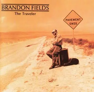 Brandon Fields - The Traveler (1988) {Nova 8811-2}