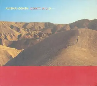 Avishai Cohen - Continuo (2006)