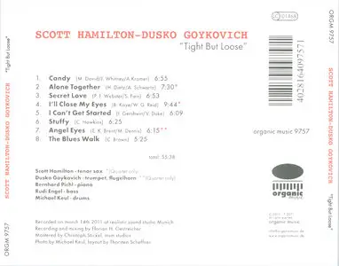 Scott Hamilton, Dusko Goykovich - Tight But Loose (2011)