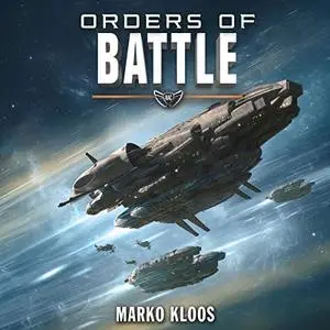 Orders of Battle: Frontlines, Book 7 [Audiobook]