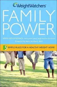 Weight Watchers Family Power: 5 Simple Rules for a Healthy-Weight Home (repost)