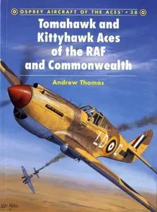 Tomahawk and Kittyhawk Aces of the RAF and Commonwealth (Aircraft of the Aces 38) (Repost)