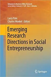 Emerging Research Directions in Social Entrepreneurship (Repost)