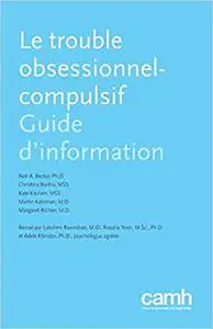 Obsessive-Compulsive Disorder: An Information Guide