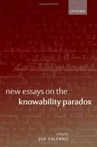 New Essays on the Knowability Paradox (repost)