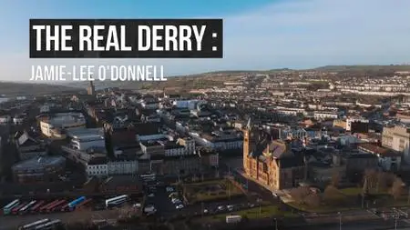 CH4. - The Real Derry: Jamie-Lee O'Donnell (2022)