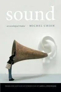 Sound : An Acoulogical Treatise