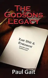 «The Godson's Legacy» by Paul Gait