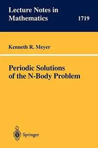 Periodic Solutions of the N-Body Problem