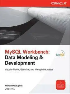 MySQL Workbench: Data Modeling & Development (repost)