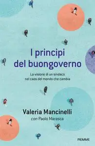 Valeria Mancinelli - I principi del buongoverno