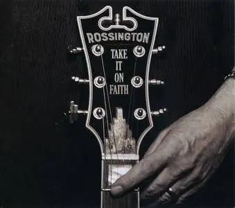 Rossington - Take It On Faith (2016)
