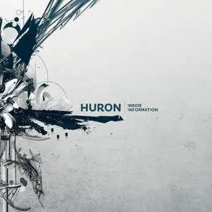 Huron - Inside Information (2017) [Official Digital Download]