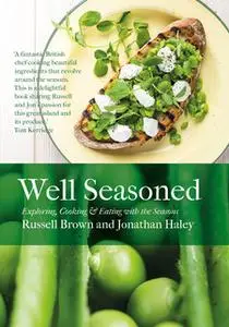 «Well Seasoned» by Russell Brown,Jonathan Haley