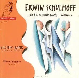 Erwin Schulhoff - Solo & Ensemble Works Vol.2 (1996)