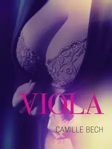 «Viola» by Camille Bech