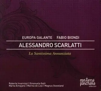Fabio Biondi, Europa Galante - Alessandro Scarlatti: La Santissima Annunziata (2010)