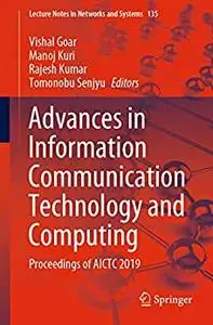 Advances in Information Communication Technology and Computing