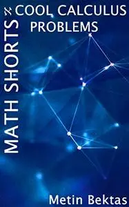 Math Shorts - Cool Calculus Problems