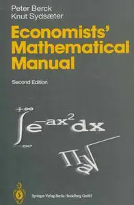 Economists’ Mathematical Manual, Second Edition