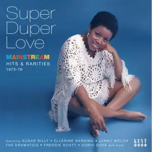 VA - Super Duper Love: Mainstream Hits & Rarities 1973-76 (2016)