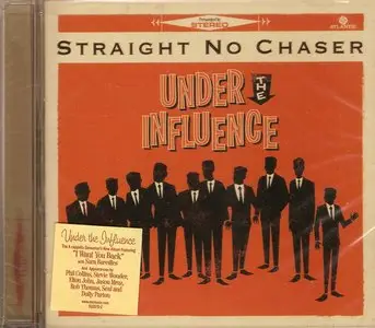 Straight No Chaser - Under The Influence (2013)