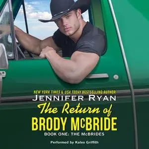 «The Return of Brody McBride» by Jennifer Ryan