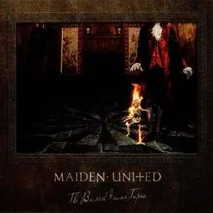 Maiden United - The Barrel House Tapes (2019)