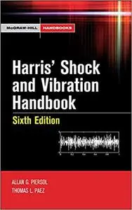 Harris' Shock and Vibration Handbook 6th Edition