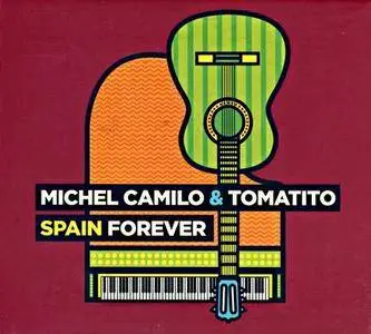 Michel Camilo & Tomatito - Spain Forever (2016) {Universal}
