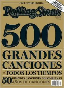 Rolling Stone Colombia - Las 500 Grandes Canciones de Todos los Tiempos