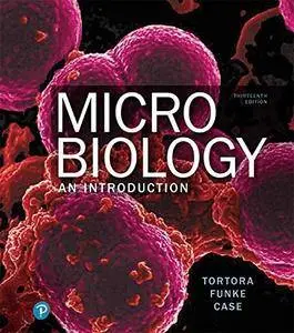 Microbiology: An Introduction, 13th Edition