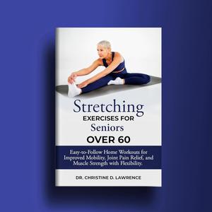 STRETCHING EXERCISES FOR SENIORS OVER 60