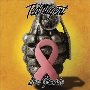 Ted Nugent - Love Grenade (2007)