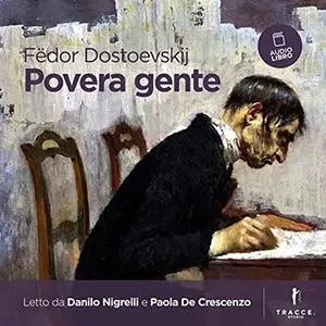 «Povera gente» by Fedor Dostoevskij