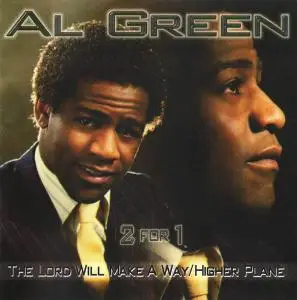 Al Green - The Lord Will Make A Way (1980) & Higher Plane (1981) [Reissue 2002]