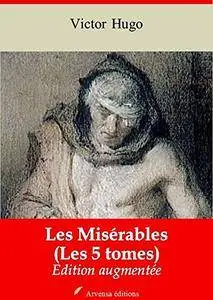 Les Misérables ( Les 5 tomes + Annexes - Nouvelle édition augmentée)